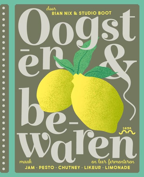 Oogsten bewaren en fermenteren