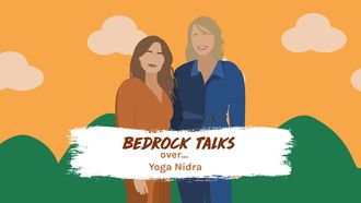 bedrock talks yoga nidra
