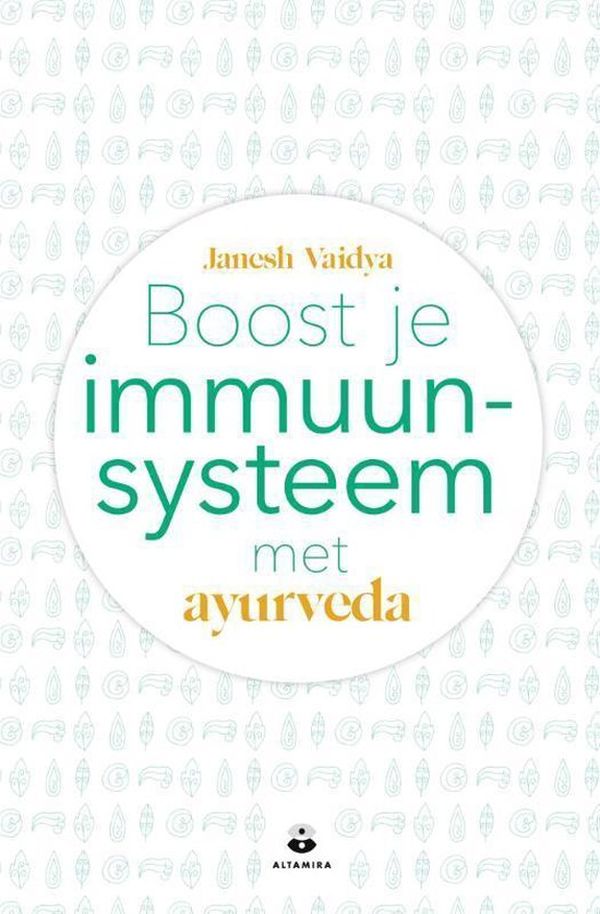 Boost je immuunsysteem met Ayurveda