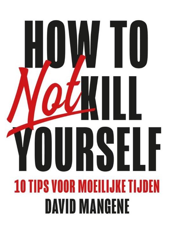 how to not kill yourself